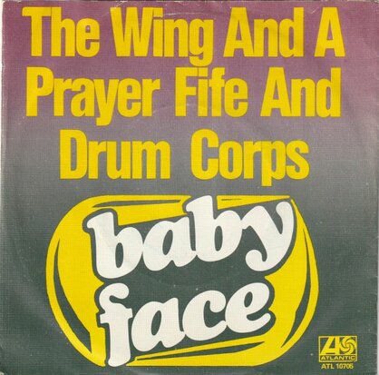 Baby Face - The wing and a prayer fife and drum corps (Vinylsingle)