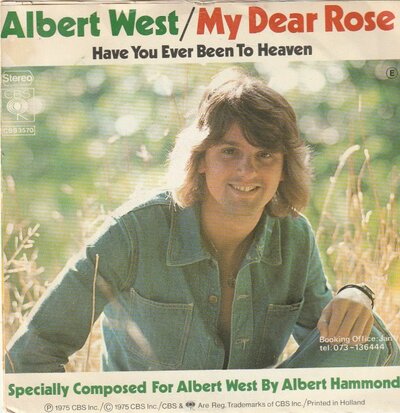 Albert West - My dear rose + Have you ever been to heaven (Vinylsingle)