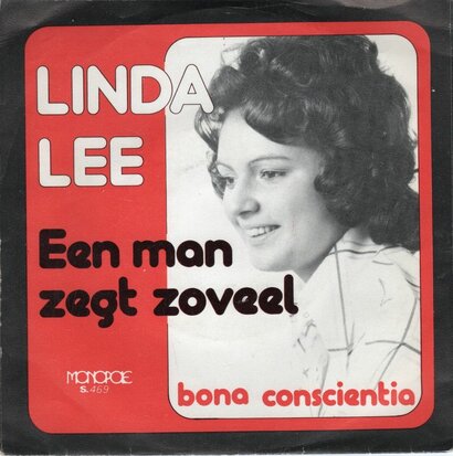 Linda Lee - Een Man Zegt Zoveel + Bona Conscientia (Vinylsingle)