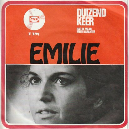 Emilie - Duizend Keer + Had Ik Maar Meer Karakter (Vinylsingle)