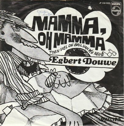 Egbert Douwe - Mama oh mama + Toen viel de bril van m'n neus (Vinylsingle)
