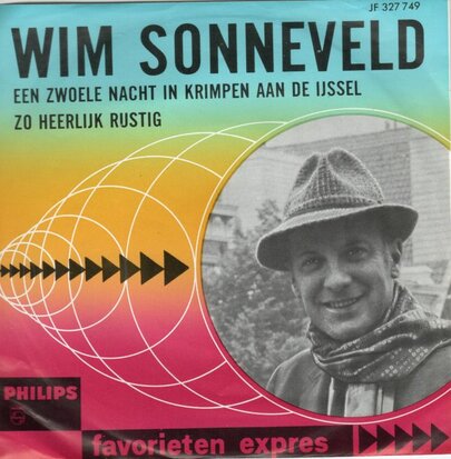 Wim Sonneveld - Een zwoele nacht in Krimpen Aan De Ijssel + Zo heerlijk rustig (Vinylsingle)