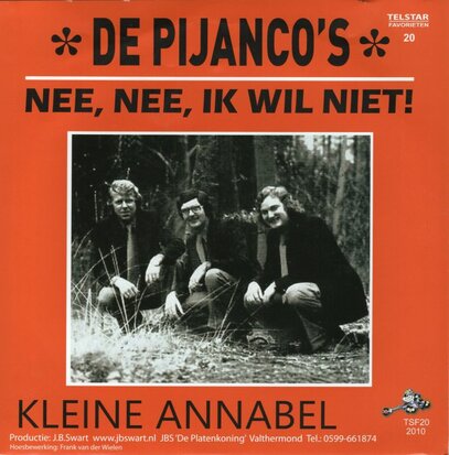 Pijanco's - Nee, nee, ik wil niet + Kleine Annabel (Vinylsingle)