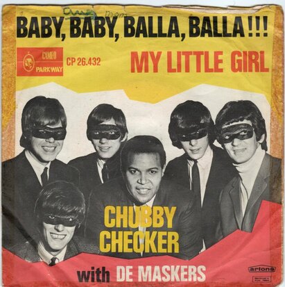 ZZ & the Maskers & Chubby Checker - Baby, baby balla balla + My little girl (Vinylsingle)