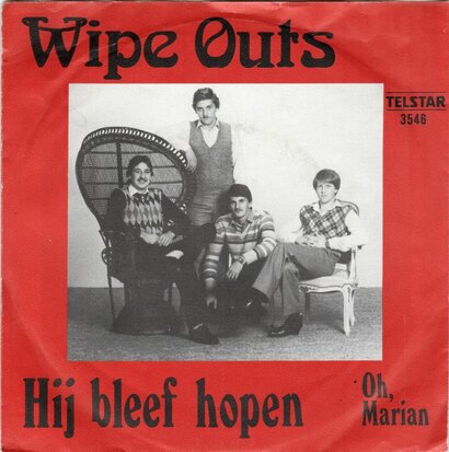 Wipe Outs - Hij Bleef Hopen + Oh, Marian (Vinylsingle)