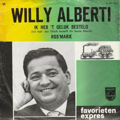Willy Alberti - Ik heb 't geluk besteld + Ros'marie (Vinylsingle)