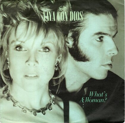 Vaya Con Dios - What's a woman? + Far gone now (Vinylsingle)