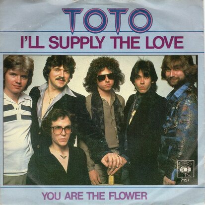 Toto - I'll supply the love + You are the flower (Vinylsingle)