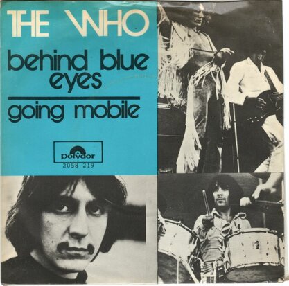 The Who - Behind blue eyes + Going mobile (Vinylsingle)