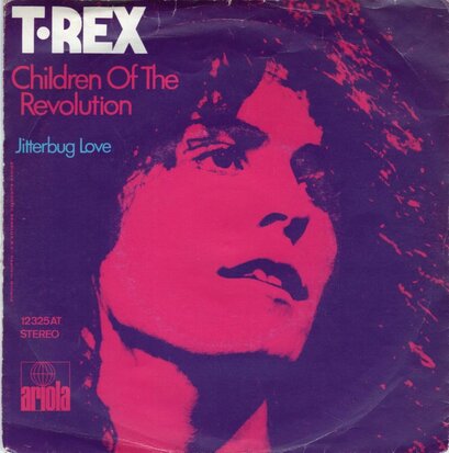 T. Rex - Children of the revolution + Jitterbug love (Vinylsingle)