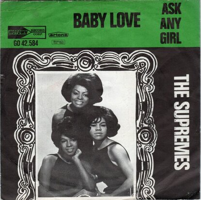 Supremes - Baby Love + Ask any girl (Vinylsingle)
