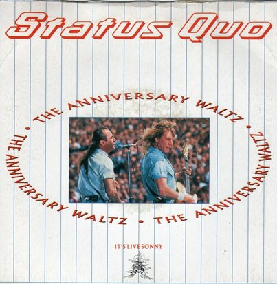 Status Quo - Anniversary waltz + Power of rock (Vinylsingle)