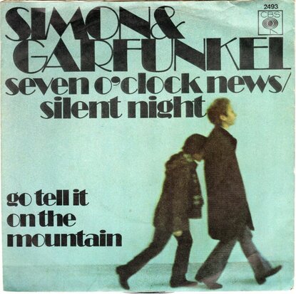 Simon & Garfunkel - 7 o'clock news + silent night + Go tell it on? (Vinylsingle)
