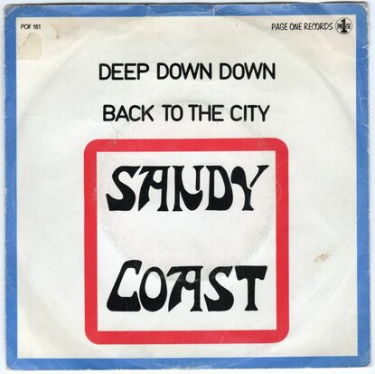 Sandy Coast - Deep Down Down + Back To The City (Vinylsingle)