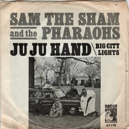 Sam the Sham - Ju ju hands + Big city lights (Vinylsingle)