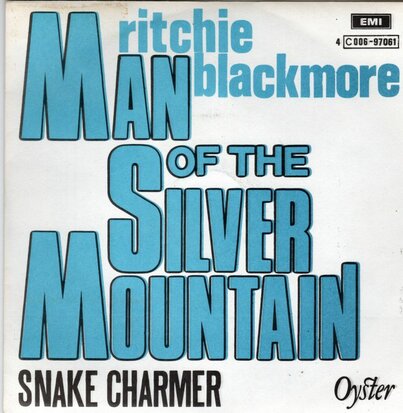 Ritchie Blackmore - Man On The Silver Mountain + Snake Charmer (Vinylsingle)