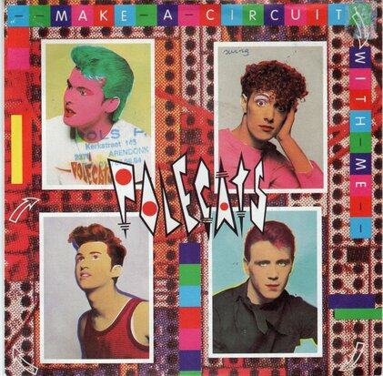 Polecats - Make A Circuit With Me + Juvenile Delinquents (Vinylsingle)