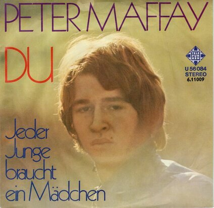 Peter Maffay - Du + Jeder junge braucht ein madchen (Vinylsingle)