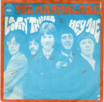 Marmalade - Lovin' things + Hey Joe (Vinylsingle)