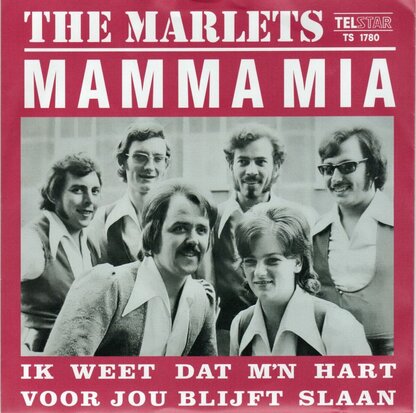 Marlets - Mamma Mia + Ik Weet Dat M'n Hart Voor Jou Blijft Slaan (Vinylsingle)
