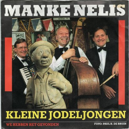 Manke Nelis - Kleine Jodeljongen + We hebben het gevonden (Vinylsingle)