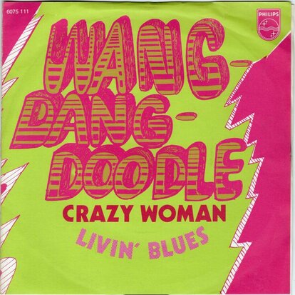Livin' Blues - Wang dang doodle + Crazy woman (Vinylsingle)