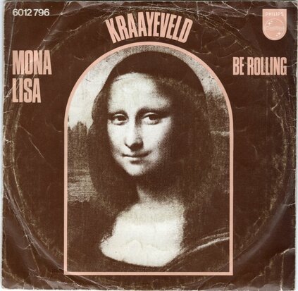 Kraayeveld - Mona Lisa + Be rolling (Vinylsingle)