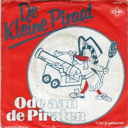 Kleine Piraat - Ode aan de piraten + 't zal je gebeuren (Vinylsingle)