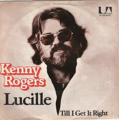 Kenny Rogers - Lucille + Till I get it right (Vinylsingle)