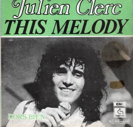 Julien Clerc - This Melody + Dors bien (Vinylsingle)