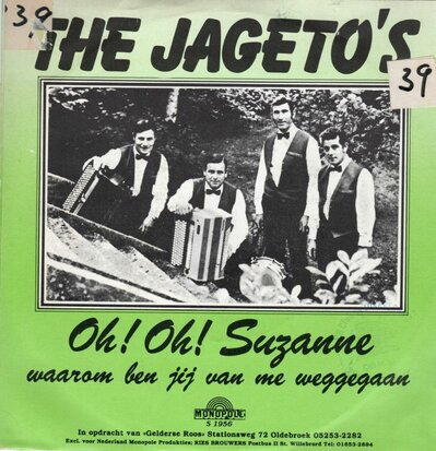 Jageto's - Oh oh Suzanne + Waarom ben jij van me weggegaan (Vinylsingle)