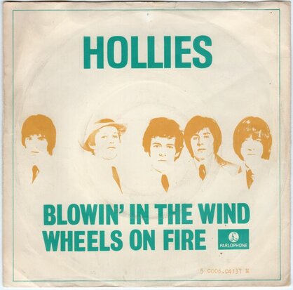 Hollies - Blowin' in the wind + Wheels on fire (Vinylsingle)