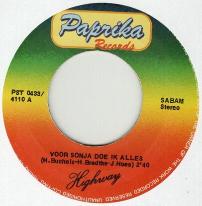 Highway - Voor Sonja doe ik alles + I've had it (Vinylsingle)