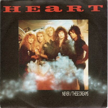 Heart - Never + These Dreams (Vinylsingle)