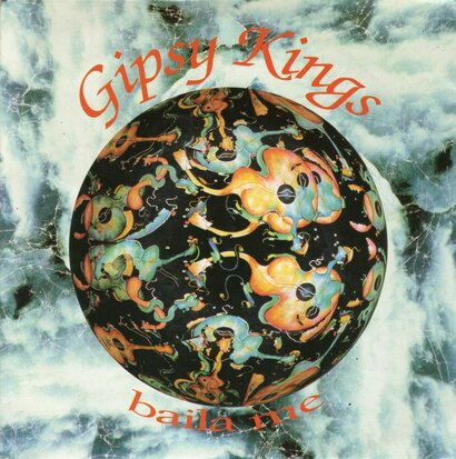 Gipsy Kings - Baila me + Oh mai (Vinylsingle)