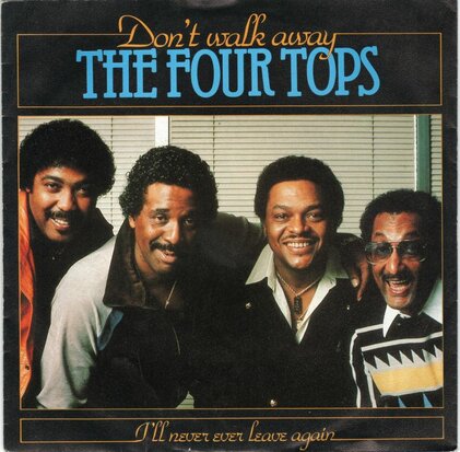 Four Tops - Don't walk away + Let me set you free (Vinylsingle)