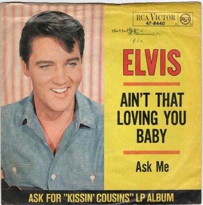 Elvis Presley - Ain't that loving you baby + Ask me (Vinylsingle)