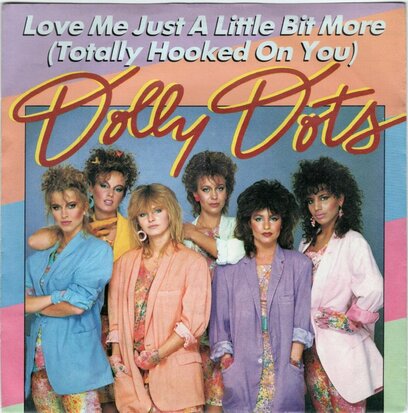 Dolly Dots - Love me just a little bit more + He's sexy (Vinylsingle)