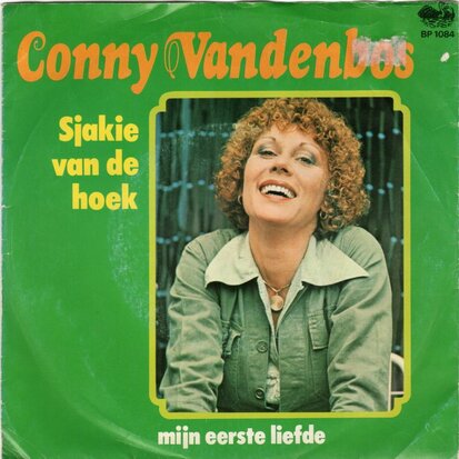Conny van den Bos - Sjakie van de hoek + Mijn eerste liefde (Vinylsingle)