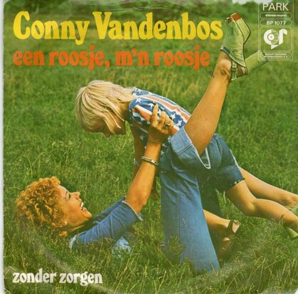 Conny van den Bos - Een roosje mijn roosje + Zonder zorgen (Vinylsingle)