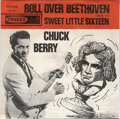 Chuck Berry - Roll over Beethoven + Sweet little sixteen (Vinylsingle)