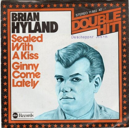 Brian Hyland - Sealed with a kiss + Ginny come lately (Vinylsingle)