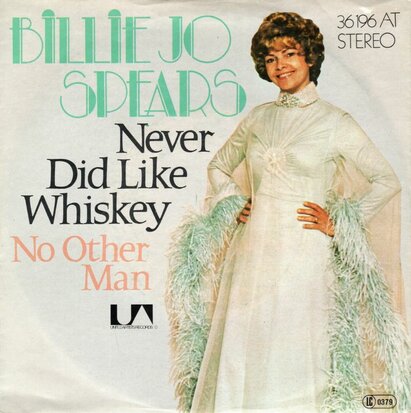 Billie Jo Spears - Never Did Like Whiskey + No Other Man (Vinylsingle)