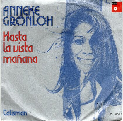 Anneke Gronloh - Hasta la vista manana + Talisman (Vinylsingle)