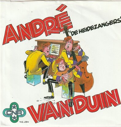 Andre van Duin - De heidezangers + De konsnertzangers (Vinylsingle)
