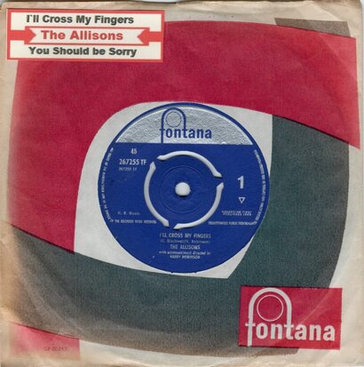 Allisons - I'll Cross My Fingers + You Should Be Sorry (Vinylsingle)