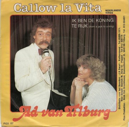 Ad van Tilburg - Callow la vita + Ik ben de koning te rijk (Vinylsingle)