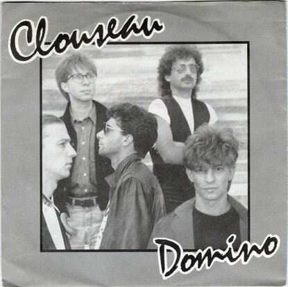 Clouseau - Domino + Als je lacht (Vinylsingle)