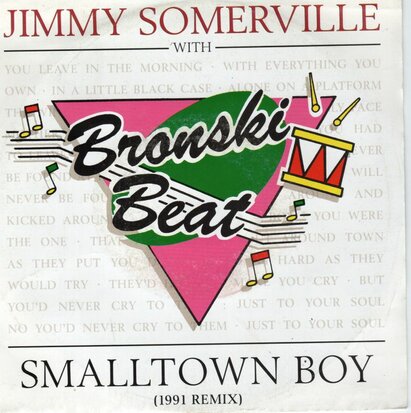 Bronski Beat - Smalltown boy + Memories (Vinylsingle)