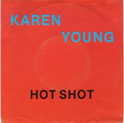 Karen Young - Hot shot + (instr.) (Vinylsingle)